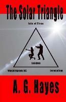 A. G. Hayes - The Solar Triangle, Häftad