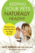 Keeping Your Pets Naturally Healthy
