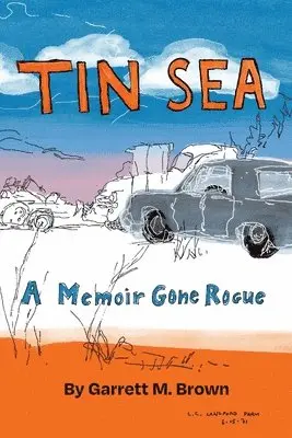 Garrett M Brown - Tin Sea, Häftad. Tillgänglighet: Lägg i varukorg