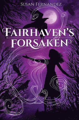 Susan Fernandez - Fairhaven's Forsaken, Häftad