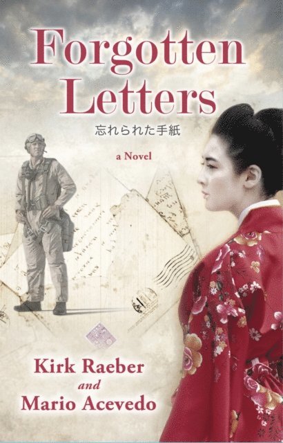Mario Acevedo, Kirk Raeber - Forgotten Letters, E-bok