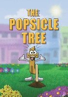 Linda Lee Ward - The Popsicle Tree, Häftad. Tillgänglighet: Lägg i varukorg