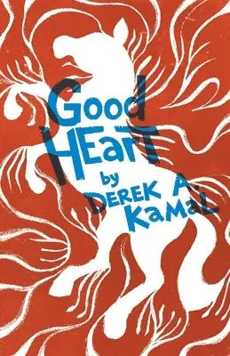 Derek a. Kamal - Good Heart, Häftad. Tillgänglighet: Lägg i varukorg