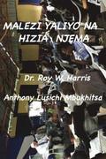 Malezi Yaliyo Na Hizia Njema: Kinacho Elekeza Malezi Bora