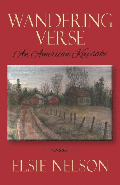 Elsie Nelson - Wandering Verse, E-bok