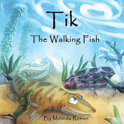 Melinda Roman - Tik The Walking Fish, Häftad. Tillgänglighet: Lägg i varukorg