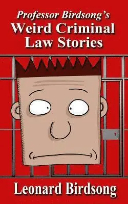 Leonard Birdsong - Weird Criminal Law Stories, Häftad. Tillgänglighet: Lägg i varukorg