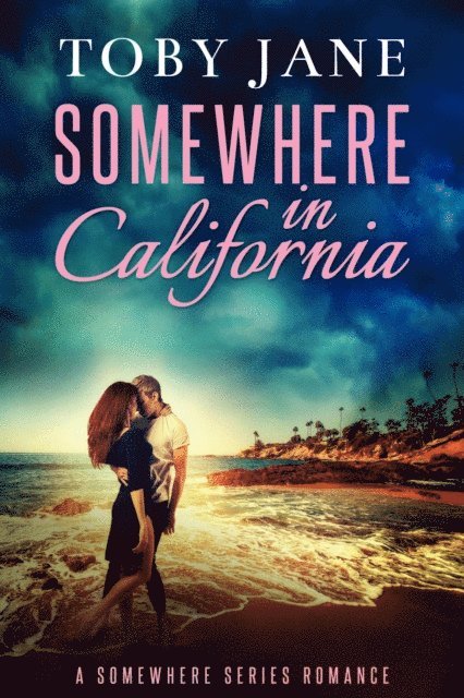 Toby Jane - Somewhere in California, E-bok
