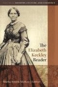 The Elizabeth Keckley Reader, Volume 2