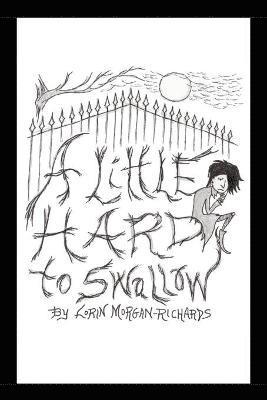 Lorin Morgan-Richards, Kevin Alan Richards - Little Hard to Swallow, Häftad. Tillgänglighet: Lägg i varukorg