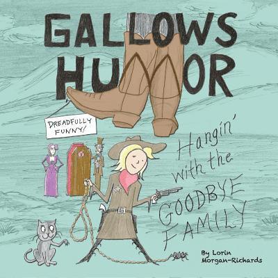 Lorin Morgan-Richards - Gallows Humor, Häftad. Tillgänglighet: Lägg i varukorg