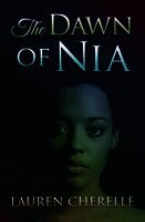Lauren Cherelle - Dawn of Nia, Häftad