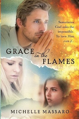 Michelle Massaro - Grace in the Flames, Häftad