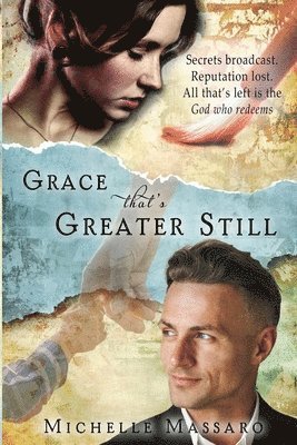 Michelle Massaro - Grace that's Greater Still, Häftad