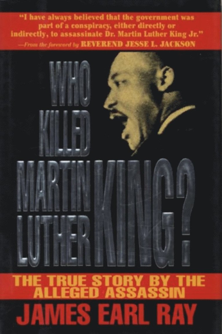 James Ray - Who Killed Martin Luther King?, Inbunden
