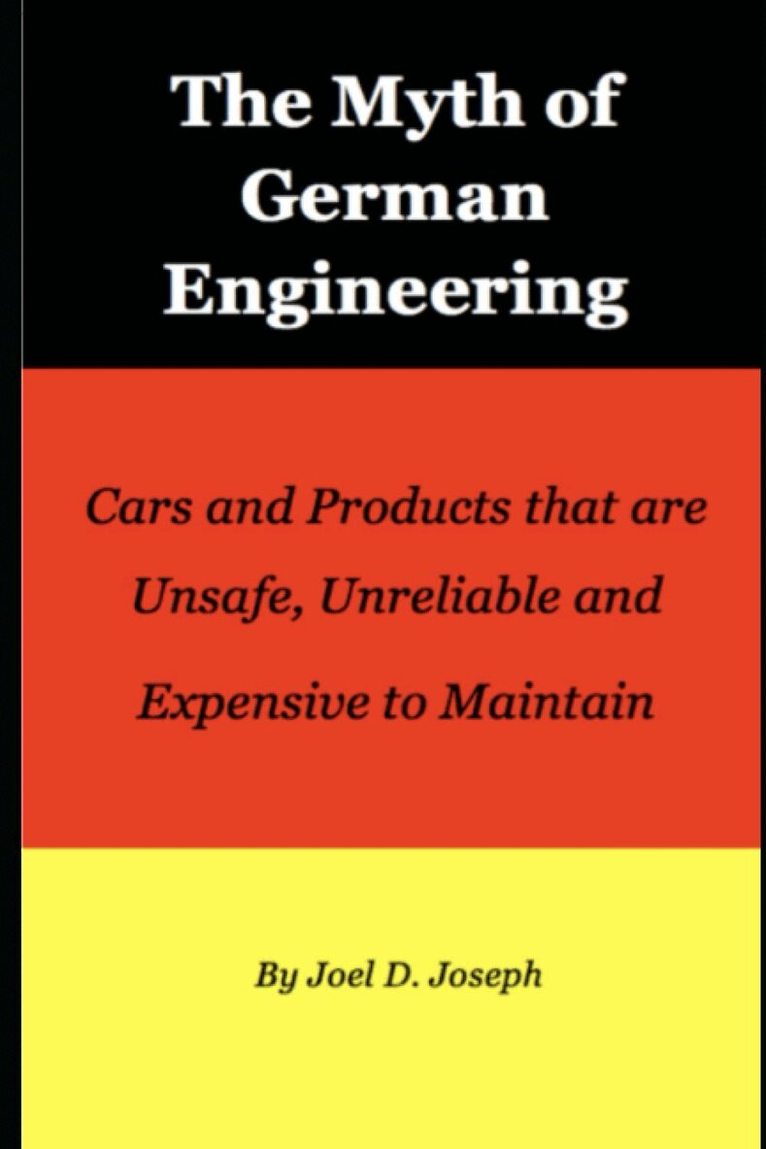 Joel Joseph - Myth of German Engineering, Häftad