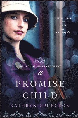 Margaret Pope Akin, Kathryn Spurgeon - A Promise Child, Häftad. Tillgänglighet: Lägg i varukorg