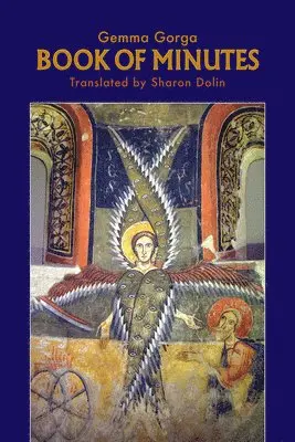 Gemma Gorga, Sharon Dolin - Book of Minutes, Häftad. Tillgänglighet: Lägg i varukorg