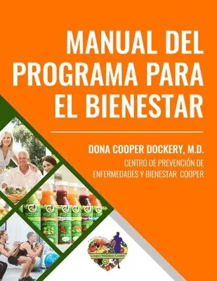 Dona Cooper-Dockery - Manual del Programa Para el Bienestar, Häftad. Tillgänglighet: Lägg i varukorg