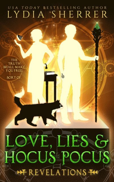 Lydia Sherrer - Love, Lies, and Hocus Pocus Revelations, E-bok