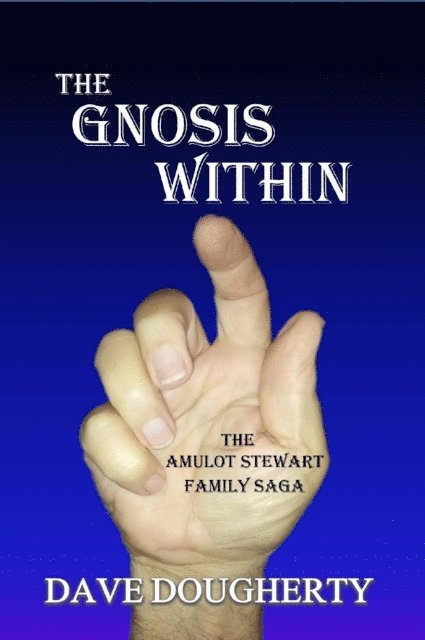 Dave Dougherty - Gnosis Within, E-bok