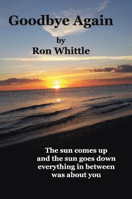Ron Whittle - Goodbye Again, Häftad. Tillgänglighet: Lägg i varukorg