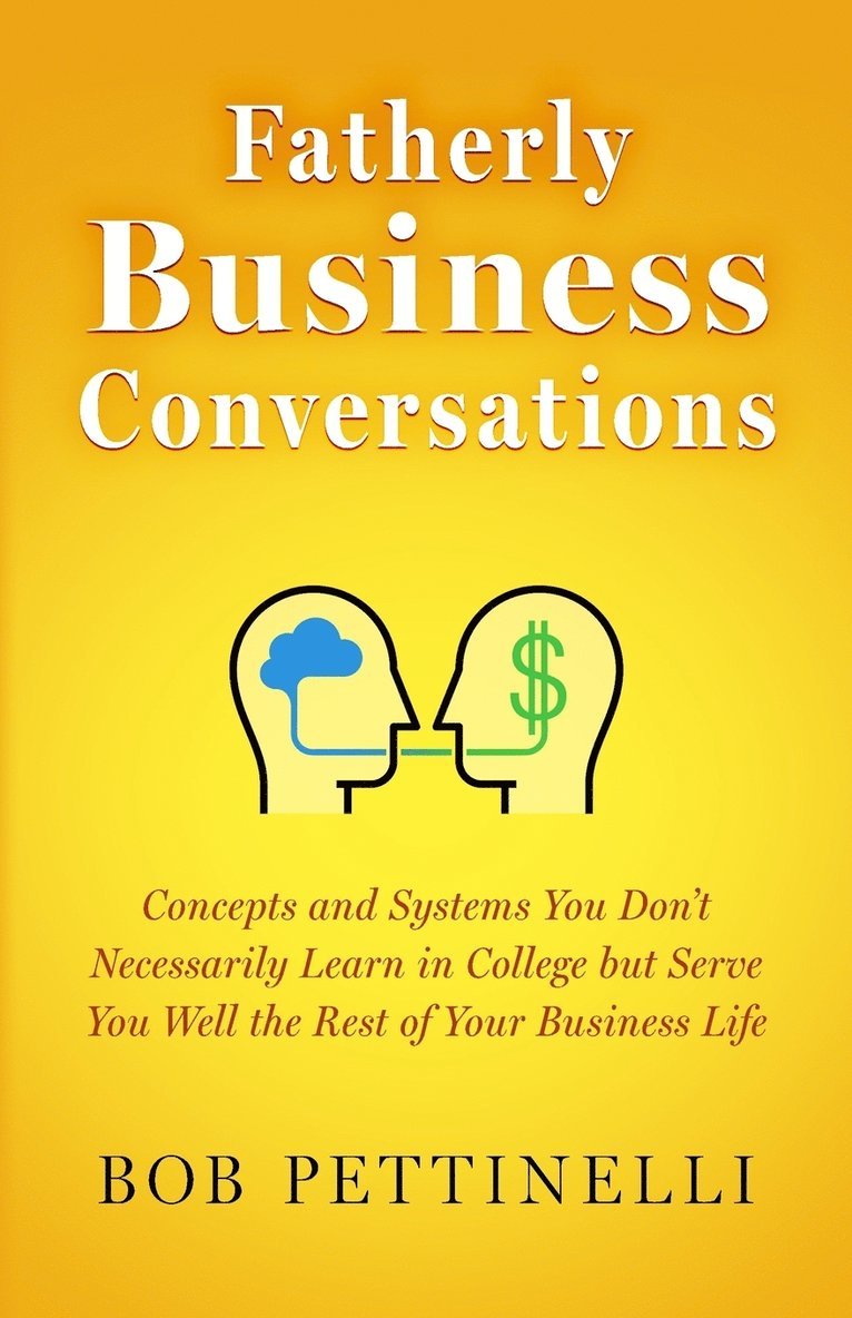 Bob Pettinelli, Mike Valentino - Fatherly Business Conversation, Häftad