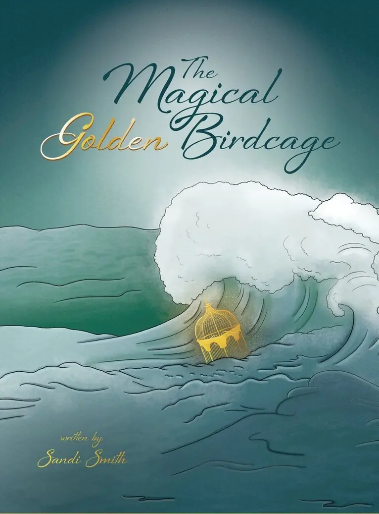 Sandi Smith - Magical Golden Birdcage, Inbunden. Tillgänglighet: Lägg i varukorg
