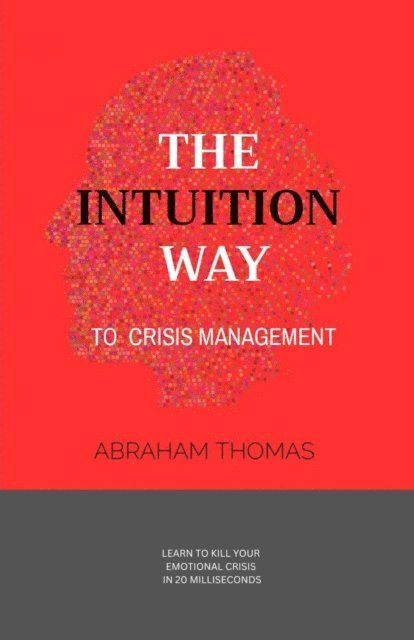 Abraham Thomas - THE INTUITION  WAY, E-bok