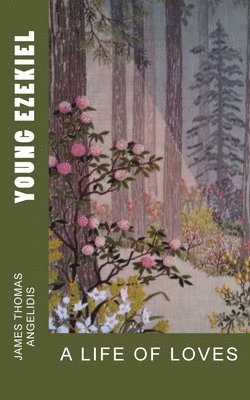 James Thomas Angelidis - Young Ezekiel, Häftad. Tillgänglighet: Lägg i varukorg
