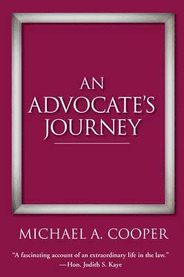 Michael A Cooper - Advocate's Journey, Inbunden