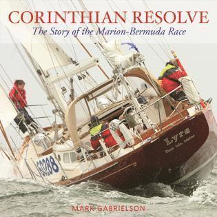 Mark Gabrielson - Corinthian Resolve, Inbunden
