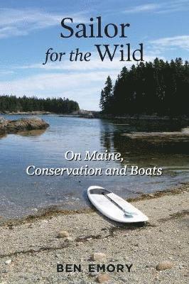 Ben Emory - Sailor for the Wild, Häftad