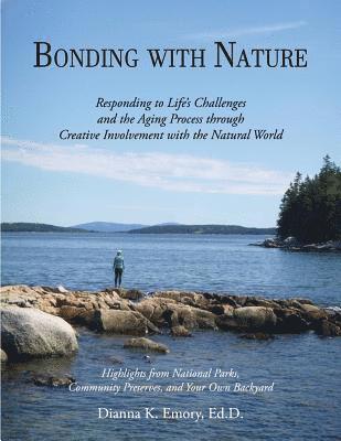 Dianna K Emory - Bonding with Nature, Häftad