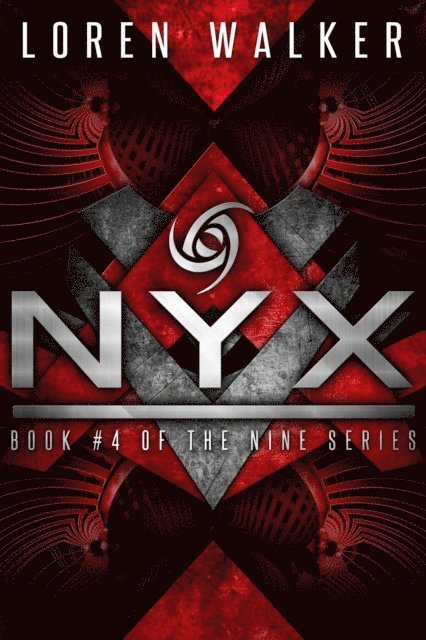 Loren Walker - Nyx (NINE Series, Book #4), E-bok