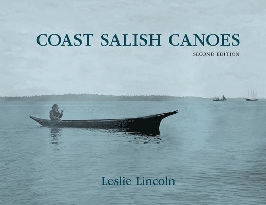 Coast Salish Canoes