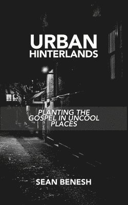Sean Benesh - Urban Hinterlands, Häftad