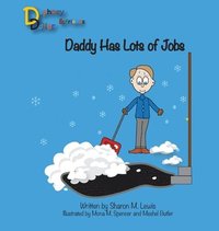 Daddy Has Lots of Jobs