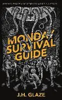 J. H. Glaze, Susan Grimm - Monday Survival Guide, Häftad. Tillgänglighet: Lägg i varukorg