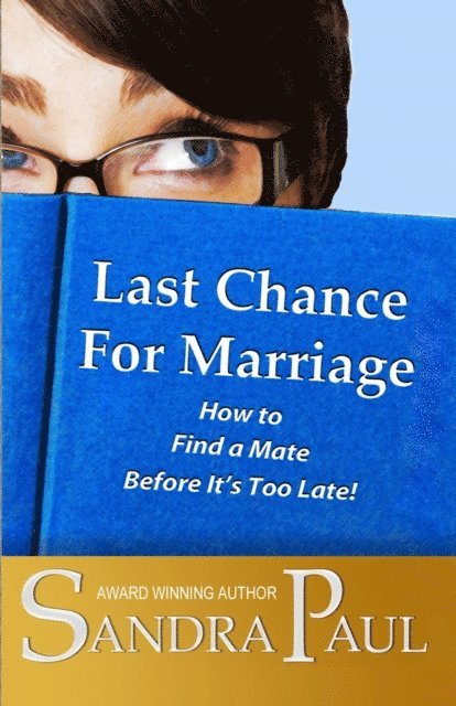 Sandra Paul - Last Chance for Marriage, E-bok