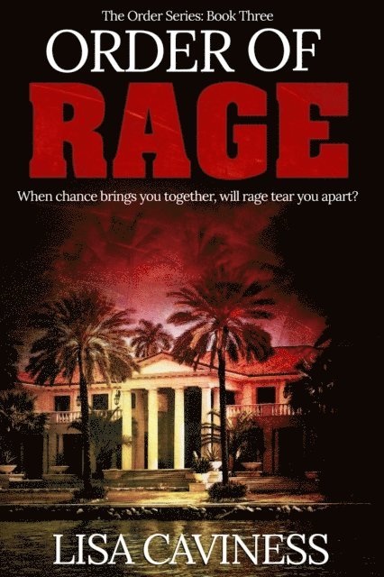 Lisa Caviness - Order Of Rage, E-bok