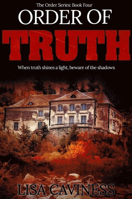 Lisa Caviness - Order of Truth, E-bok