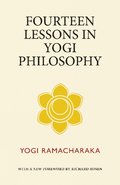 Fourteen Lessons in Yogi Philosophy