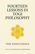 Fourteen Lessons in Yogi Philosophy