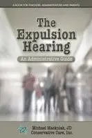 Michael Mackniak - The Expulsion Hearing: An Administrative Guide, Häftad. Tillgänglighet: Lägg i varukorg