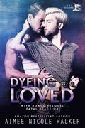 Dyeing to be Loved (Curl Up and Dye Mysteries, #1)