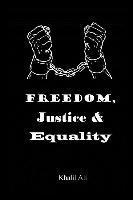 Khalil Ali - Freedom, Justice & Equality, Häftad