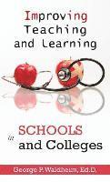 George Waldheim - Improving Teaching and Learning in Schools and Colleges, Inbunden