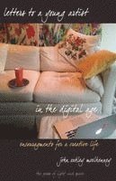 John Oakley McElhenney - Letters to a Young Artist in the Digital Age: Encouragements for a creative life, Häftad. Tillgänglighet: Lägg i varukorg