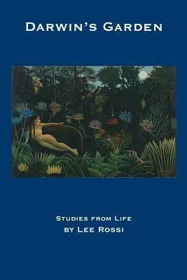 Lee Rossi - Darwin's Garden, Häftad. Tillgänglighet: Lägg i varukorg